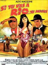 voir la fiche complète du film : Si tu vas a Rio tu meurs