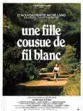 Une fille cousue de fil blanc