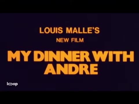 Extrait vidéo du film  My dinner with Andre