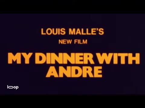 Extrait vidéo du film  My dinner with Andre
