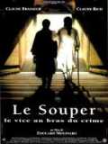 voir la fiche complète du film : Le Souper