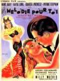 voir la fiche complète du film : Melodie pour toi