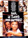 voir la fiche complète du film : Par le sang des autres