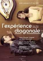 voir la fiche complète du film : L Expérience Diagonale