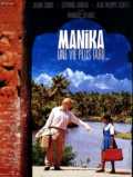 voir la fiche complète du film : Manika, une vie plus tard