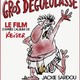 photo du film Gros dégueulasse