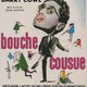 photo du film Bouche cousue