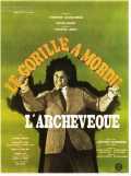 voir la fiche complète du film : Le Gorille a mordu l archevêque