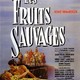 photo du film Les Fruits sauvages