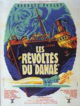 voir la fiche complète du film : Les révoltés du Danaé