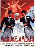 voir la fiche complète du film : Mariage d amour