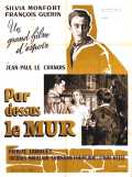 voir la fiche complète du film : Par-dessus le mur