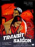 voir la fiche complète du film : Transit à Saïgon