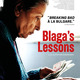 photo du film Blaga’s Lessons