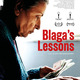 photo du film Blaga’s Lessons