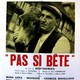 photo du film Pas si bête