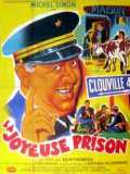 voir la fiche complète du film : La Joyeuse prison