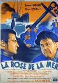voir la fiche complète du film : La Rose de la mer