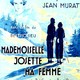photo du film Mademoiselle Josette ma femme