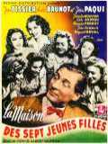 voir la fiche complète du film : La Maison des sept jeunes filles