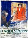 voir la fiche complète du film : La Bataille silencieuse