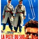 photo du film La Piste du Sud