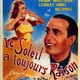 photo du film Le Soleil a toujours raison