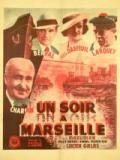 voir la fiche complète du film : Un soir à Marseille