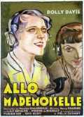 voir la fiche complète du film : Allo, Mademoiselle !