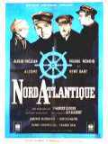 voir la fiche complète du film : Nord-Atlantique