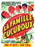 voir la fiche complète du film : La Famille Cucuroux