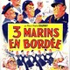 photo du film Trois marins en bordée