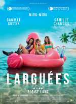 voir la fiche complète du film : Larguées