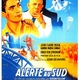 photo du film Alerte au Sud