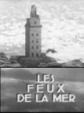voir la fiche complète du film : Les Feux de la mer