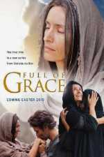 voir la fiche complète du film : Full of Grace