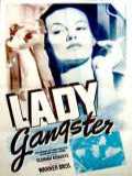 voir la fiche complète du film : Lady Gangster