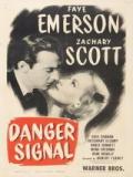 voir la fiche complète du film : Danger Signal