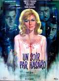voir la fiche complète du film : Un soir... par hasard