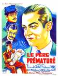 voir la fiche complète du film : Le Père prématuré