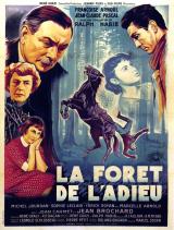 voir la fiche complète du film : La Forêt de l adieu