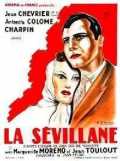 voir la fiche complète du film : La Sevillane