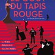 photo du film Le Goût du tapis rouge