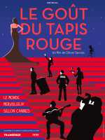 Le Goût du tapis rouge