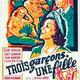 photo du film Trois garçons, une fille