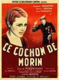 voir la fiche complète du film : Ce cochon de Morin