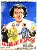 voir la fiche complète du film : Le Coeur dispose