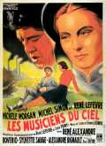 voir la fiche complète du film : Les Musiciens du ciel