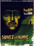 voir la fiche complète du film : Suivez cet homme