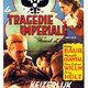 photo du film La tragédie impériale